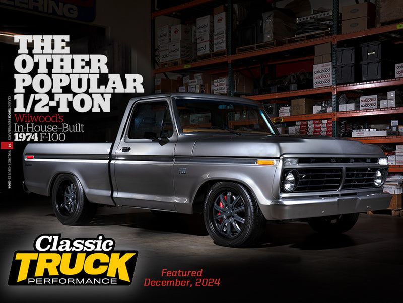 Wilwood's F-100 as Featured in Classic Truck Performance Magazine
